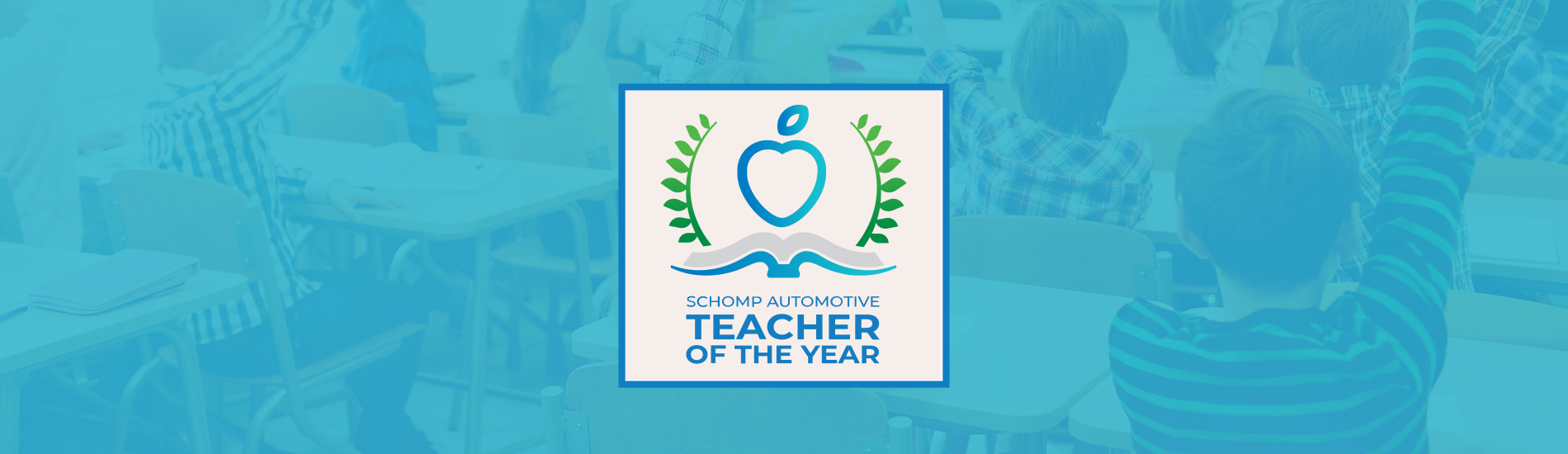 Schomp Automotive Teacher of the Year | Children in Classroom